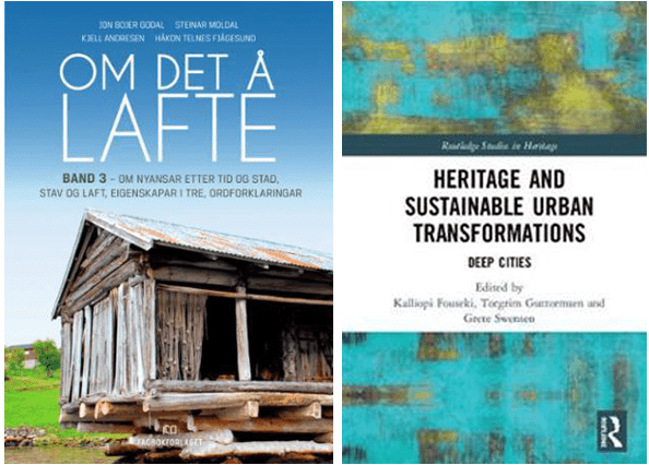 Bilde av bøkene Om det å lafte og Heritage and sustainable urban transformations