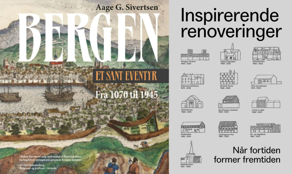 Bilde av bøkene Bergen : et sant eventyr og Inspirerende renoveringer