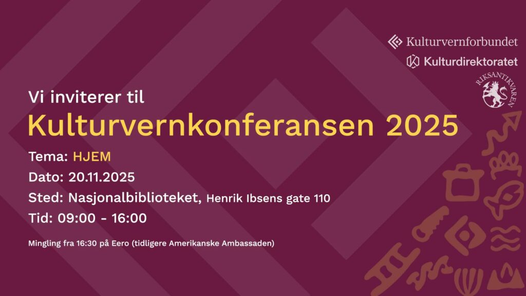 Invitasjon til Kulturvernkonferansen 2025 med informasjon om arrangementet, dato, klokkeslett, sted og mingling på en rødbrun mønstret bakgrunn.